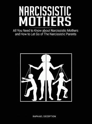 Narcissistic Mothers