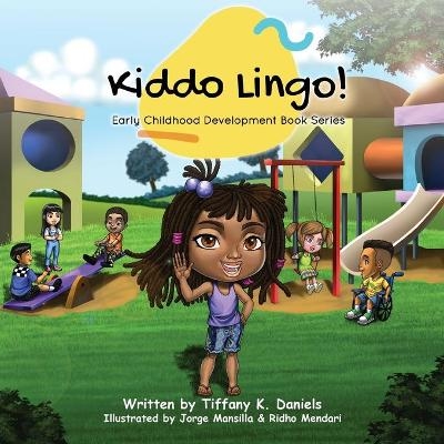 Kiddo Lingo - Tiffany K Daniels