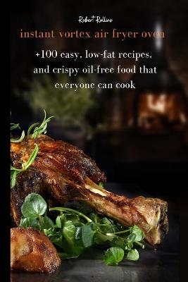 Instant vortex air fryer oven