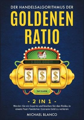 Der Handelsalgorithmus Der Goldenen Ratio [2 in 1]