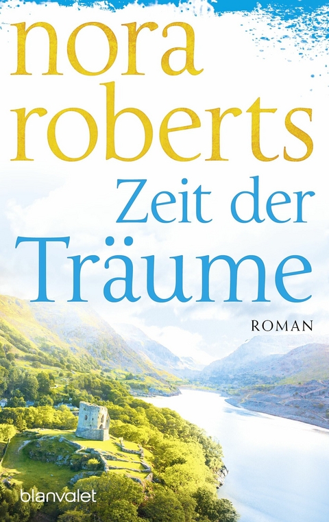 Zeit der Tr&auml;ume - Nora Roberts