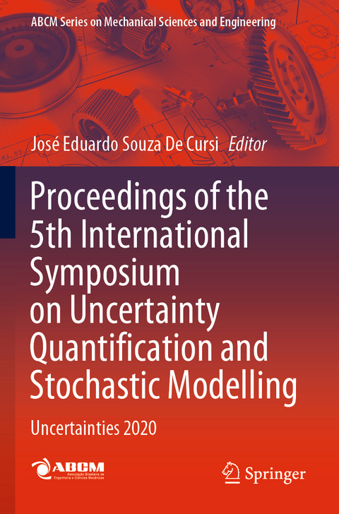Proceedings of the 5th International Symposium on Uncertainty Quantification and Stochastic Modelling - 