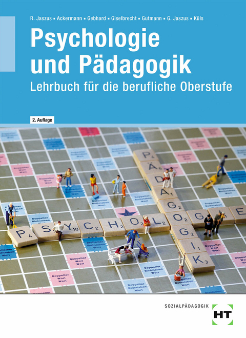 eBook inside: Buch und eBook Psychologie und P&auml;dagogik - Andreas Dr. Ackermann, Klemens Dr. Gebhard, Marion Dr. Giselbrecht, Wolfgang Gutmann, Gritta-Anne Jaszus, Rainer Dr. Jaszus, Holger Dr. K&uuml;ls