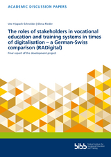 The roles of stakeholders in vocational education and training systems in times of digitalisation – a German-Swiss comparison (RADigital)