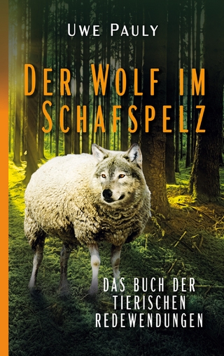 Der Wolf im Schafspelz