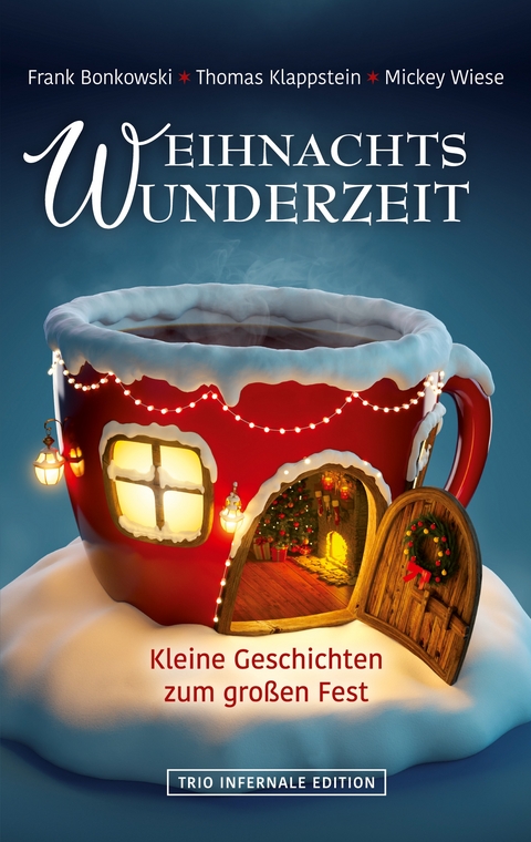Weihnachtswunderzeit - Frank Bonkowski, Thomas Klappstein, Mickey Wiese
