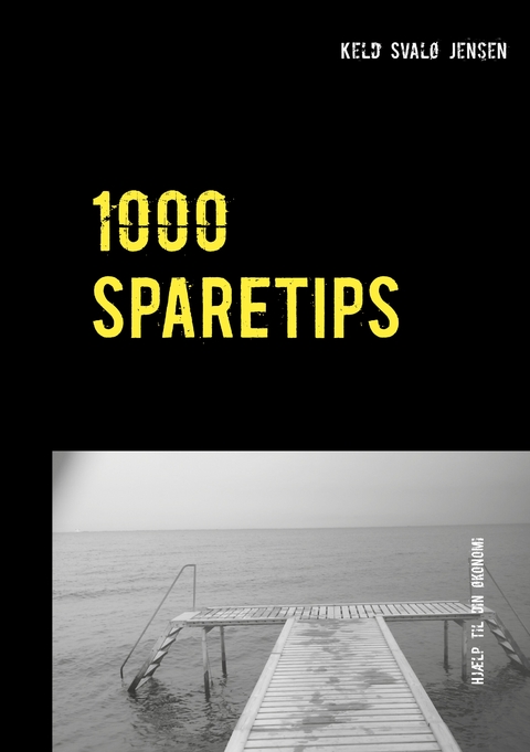 1000 Sparetips - Keld Sval&oslash; Jensen