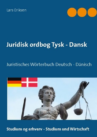 Juridisk ordbog Tysk - Dansk