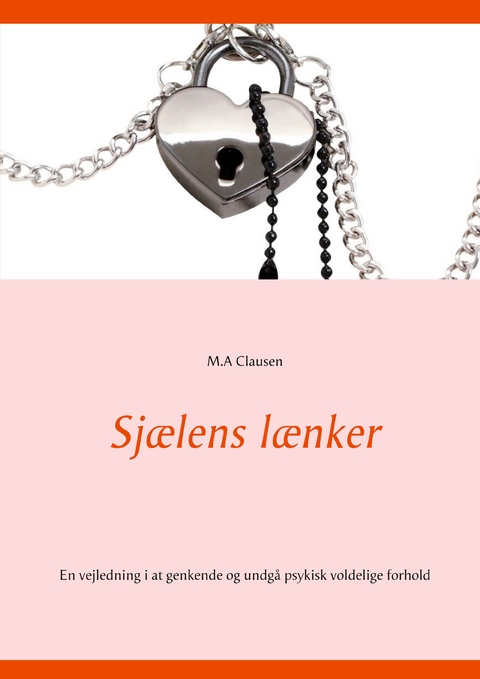 Sj&aelig;lens l&aelig;nker - M. A Clausen