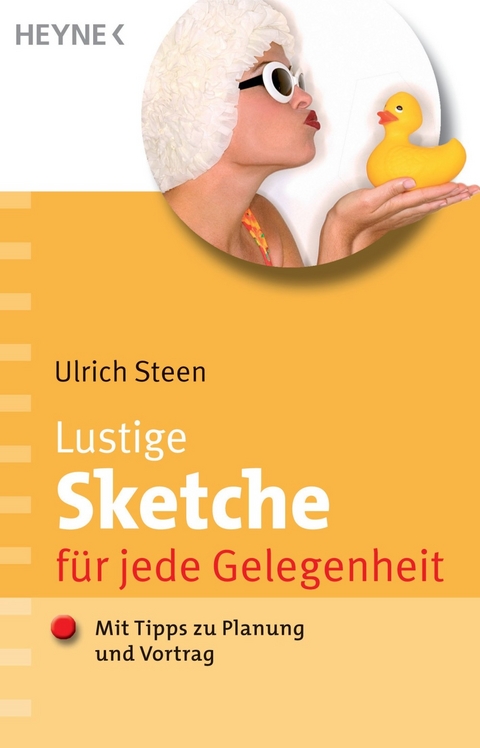 Lustige Sketche f&uuml;r jede Gelegenheit - Ulrich Steen