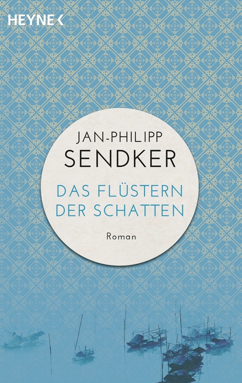 Das Fl&uuml;stern der Schatten - Jan-Philipp Sendker