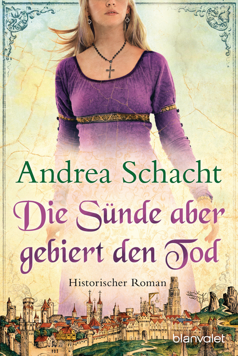 Die S&uuml;nde aber gebiert den Tod - Andrea Schacht