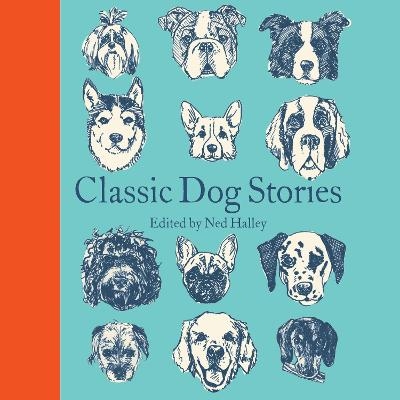 Classic Dog Stories - Ned Halley