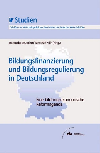 Bildungsfinanzierung und Bildungsregulierung in Deutschland