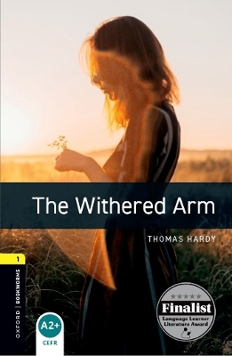 Oxford Bookworms Library: Level 1: The Withered Arm Audio Pack - Thomas Hardy