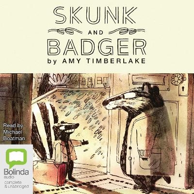 Skunk and Badger - Amy Timberlake