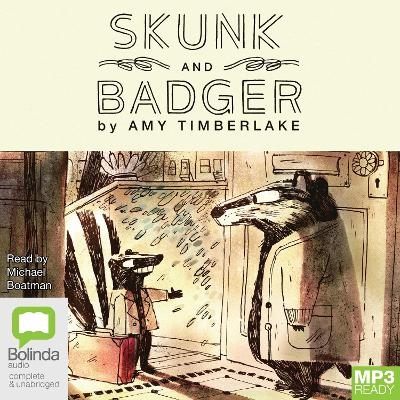 Skunk and Badger - Amy Timberlake