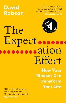 The Expectation Effect - David Robson