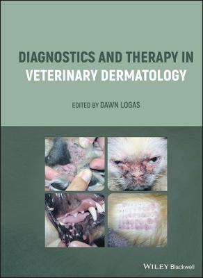 Diagnostics and Therapy in Veterinary Dermatology - 