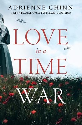 Love in a Time of War - Adrienne Chinn