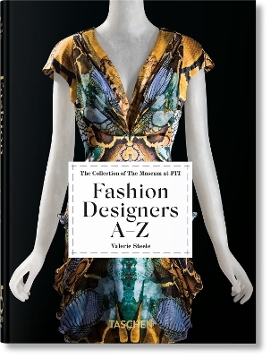 Fashion Designers A&ndash;Z. 45th Ed. - Valerie Steele