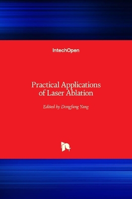 Practical Applications of Laser Ablation