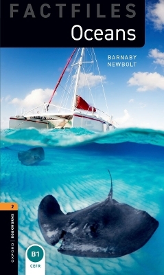 Oxford Bookworms Library Factfiles: Level 2: Oceans Audio Pack - Barnaby Newbolt