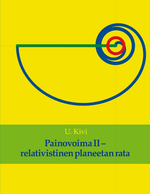 Painovoima II - U Kivi