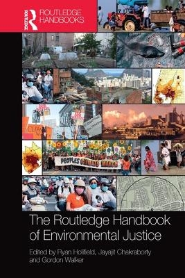 The Routledge Handbook of Environmental Justice - 