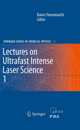 Lectures on Ultrafast Intense Laser Science 1