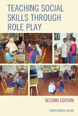 Teaching Social Skills through Role Play - Christopher Glenn