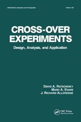 Cross-Over Experiments - David Ratkowsky, Richard Alldredge, Marc A. Evans