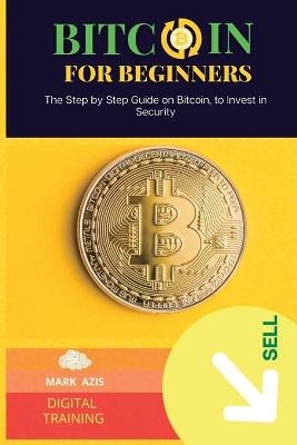Bitcoin for Beginners - Mark Azis
