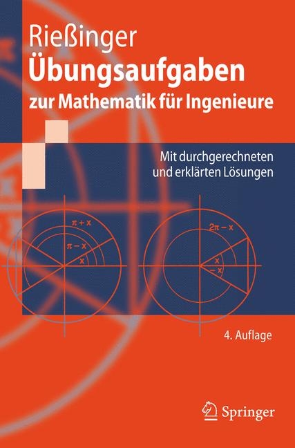 &Uuml;bungsaufgaben zur Mathematik f&uuml;r Ingenieure - Thomas Rie&szlig;inger