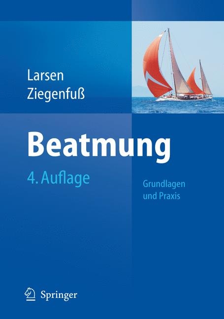 Beatmung - Reinhard Larsen, Thomas Ziegenfu&szlig;
