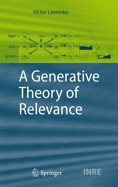 A Generative Theory of Relevance - Victor Lavrenko