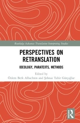 Perspectives on Retranslation - 