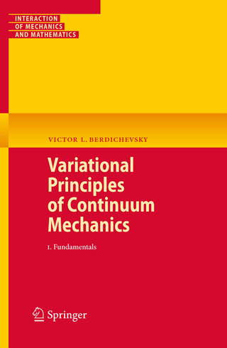 Variational Principles of Continuum Mechanics
