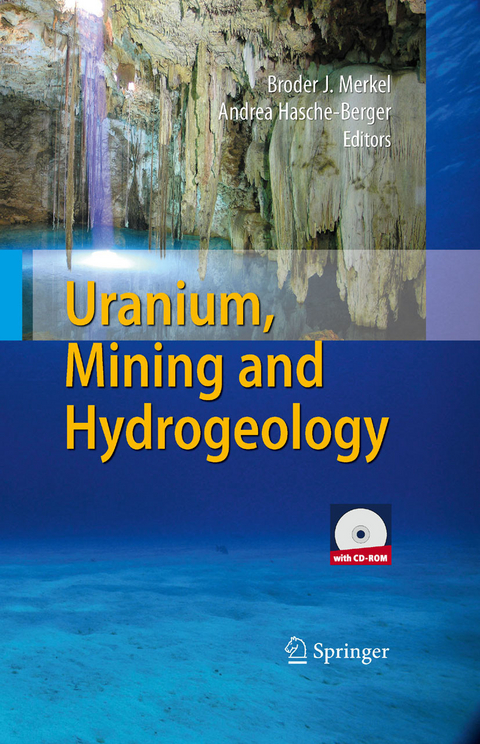 Uranium, Mining and Hydrogeology -  Broder J. Merkel,  Andrea Hasche-Berger