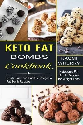 Keto Fat Bombs Cookbook