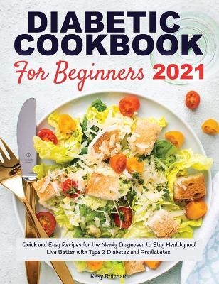 Diabetic Cookbook for Beginners 2021
