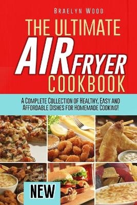 The Ultimate Air Fryer Cookbook