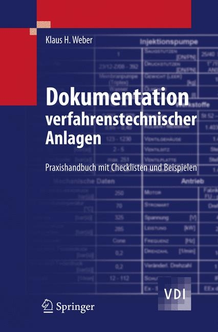 Dokumentation verfahrenstechnischer Anlagen - Klaus H. Weber