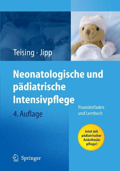 Neonatologische und p&auml;diatrische Intensivpflege - Dagmar Teising, Heike Jipp