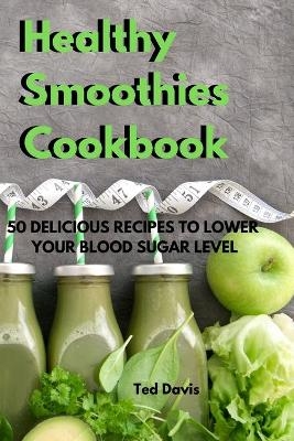 Healthy Smoothies Cookbook