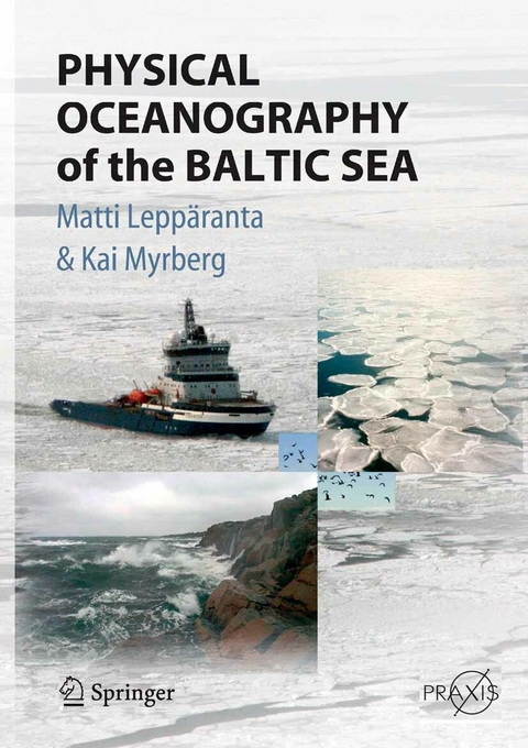 Physical Oceanography of the Baltic Sea - Matti Lepp&auml;ranta, Kai Myrberg