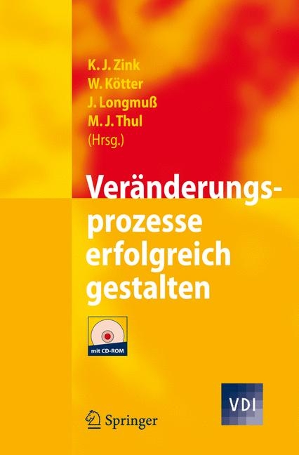 Ver&auml;nderungsprozesse erfolgreich gestalten - 