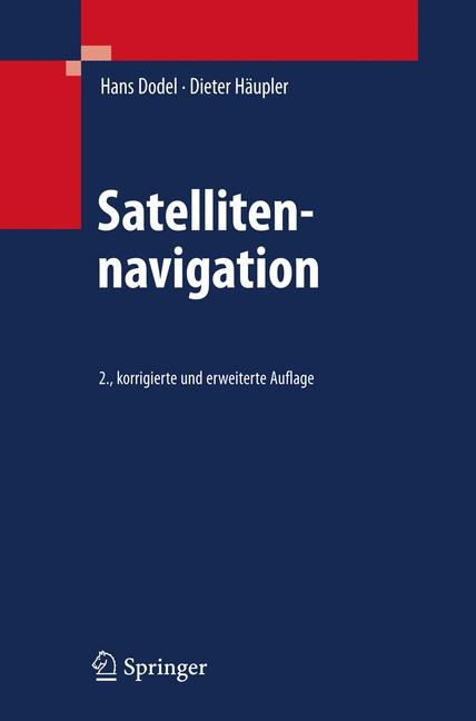 Satellitennavigation - Hans Dodel, Dieter H&auml;upler