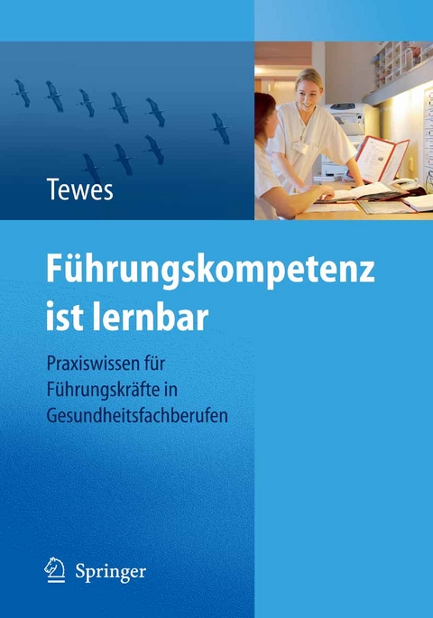 F&uuml;hrungskompetenz ist lernbar - Renate Tewes