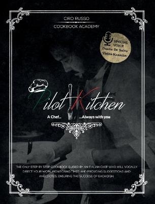 Pilot Kitchen - Chef Ciro Russo